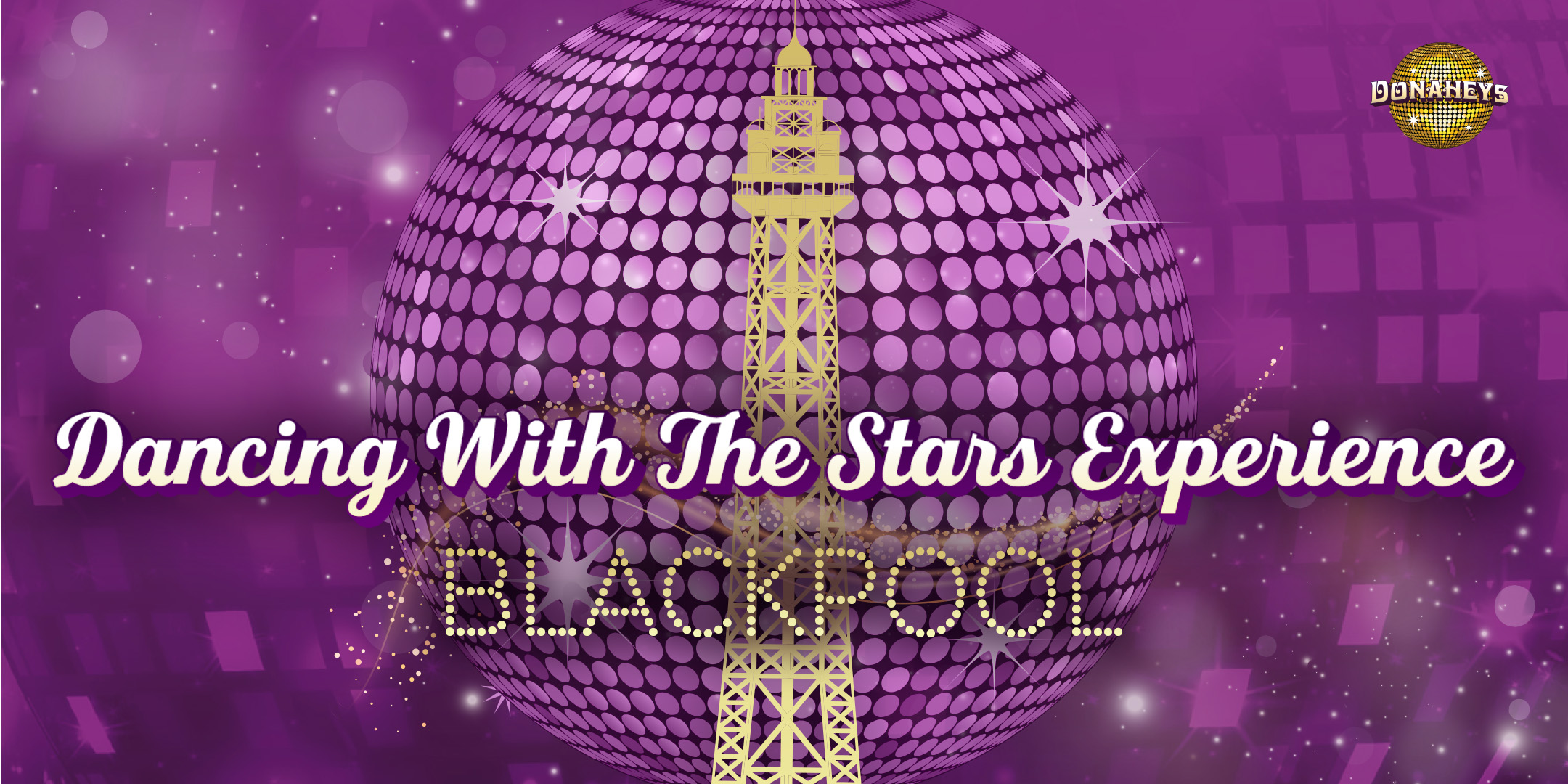 Dancing With The Stars Experience Blackpool